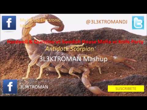 Hardwell & Quintino vs Swedish House Mafia vs Knife Party - Antidote Scorpion (3L3KTROMAN Mashup)