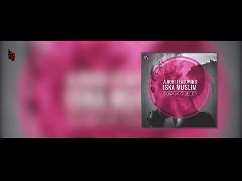 A Robi ft. Iska Muslim - Sowuk Gijeler (audio bizowaz.com)