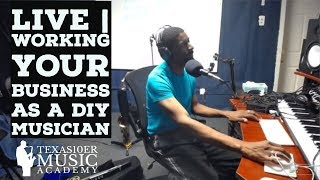 LIVE | Working Your Business As A DIY MUsician
