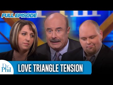 Love Triangle Tension | FULL EPISODE | Dr. Phil