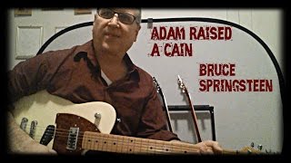 Adam Raised a Cain by Bruce Springsteen Guitar Lesson with TAB