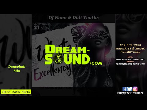 DJ Nono & Didi Youths - Live White Excellency (Dancehall Mix 2020 Ft Kalado, Mavado, Popcaan)