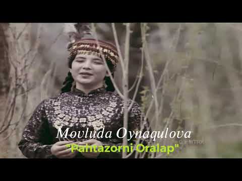 Movluda Oynaqulova // "Pahtazorni Oralap" (1972)