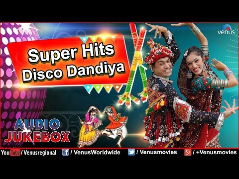 Navratri Special : Super Hits Disco Dandiya || Best Garba Songs Audio Jukebox