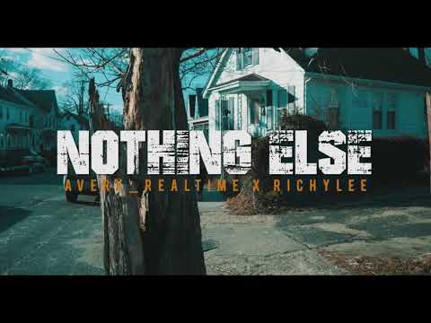World Premiere Video Avery_RealTyme Nothing Else Ft. RiichyLee