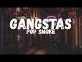 Pop Smoke - Gangstas (Lyrics)