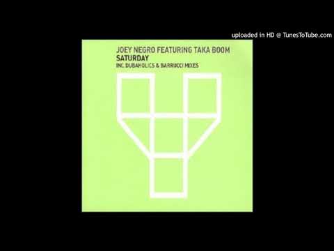 Joey Negro Featuring Taka Boom - Saturday (Club Mix)