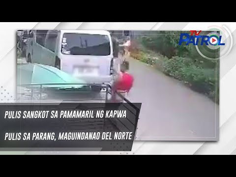 Pulis sangkot sa pamamaril ng kapwa pulis sa Parang, Maguindanao Del Norte TV Patrol