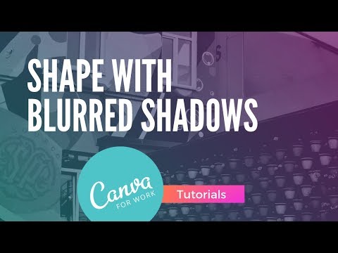 Creating a Blurry Drop Shadow for Shapes in Canva