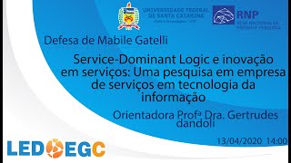 Service-dominant logic e inovação em serviços: Uma pesquisa em empresas de serviços em tecnologia da informação