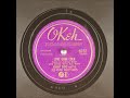 Love Gone Cold ~ Johnny Bond and His Red River Valley Boys (1945)