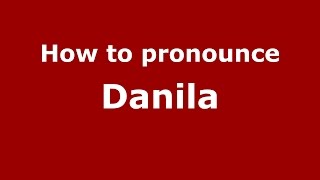 How to pronounce Dănilă