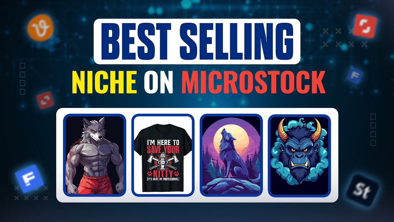 Best Selling Niche on Microstock - Freepik, Creative Fabrica, Shutterstock, Adobe Stock