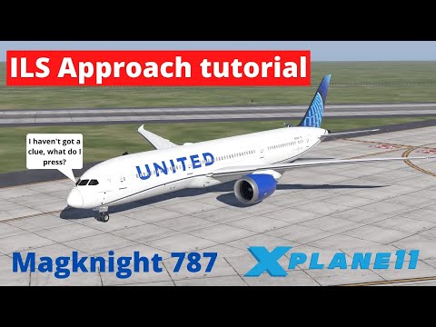 (Old) How do to an ILS Approach in the Magknight 787 (Default FMS)