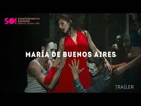 »María de Buenos Aires« TRAILER (Staatsoperette Dresden)