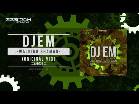 DJ eM -  Walking Shaman [GHD026]