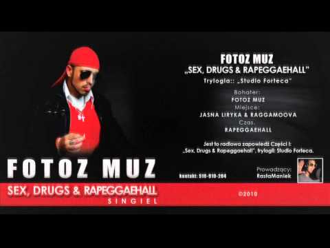 02. Fotoz Muz - Sex, Drugs & Rapeggaehall (Roux Spana remix)