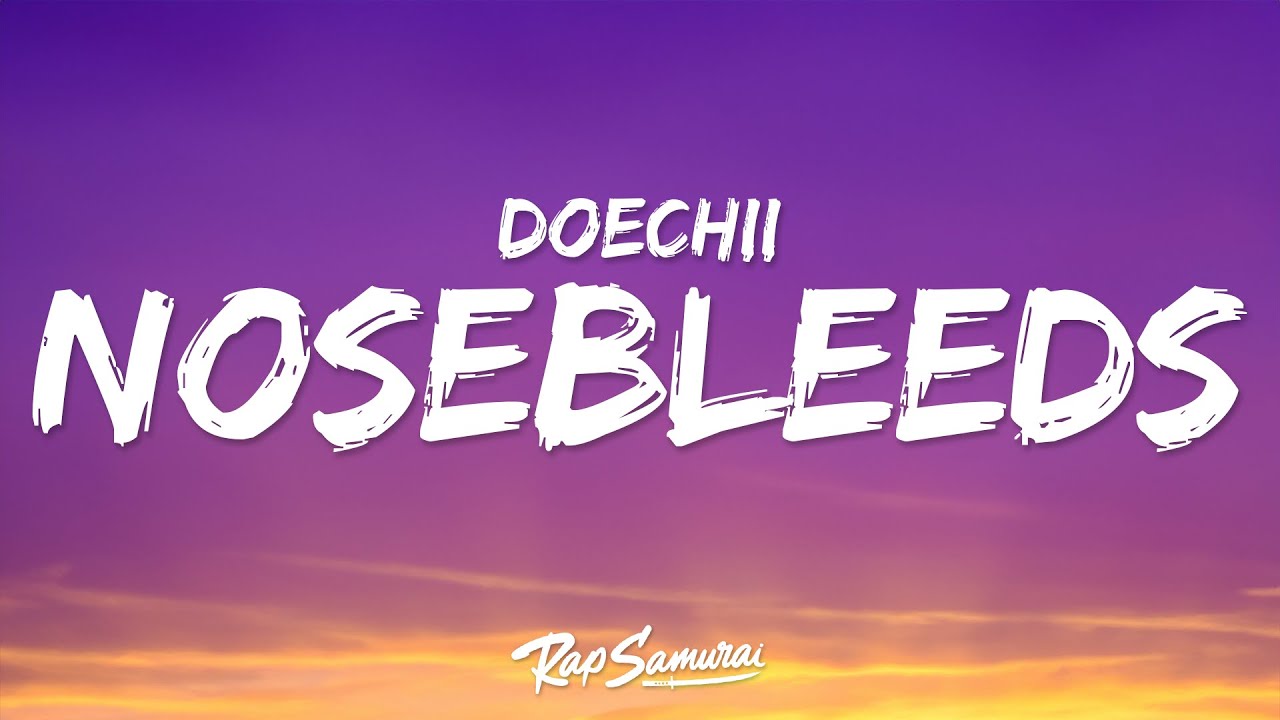 Doechii - Nosebleeds (Lyrics)
