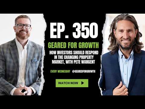 Ep. 350: How Investors Should Respond in the Changing Property Market, with Pete Wargent