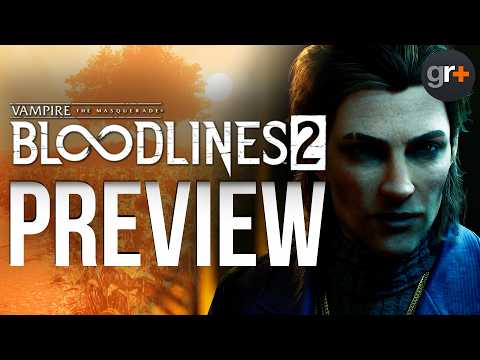 We've played Vampire: The Masquerade - Bloodlines 2 and it's DEFINITELY worth the wait