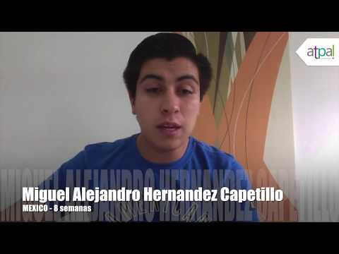 My Atpal Experience - Miguel Alejandro Hernandez Capetillo - 8 weeks - English Course