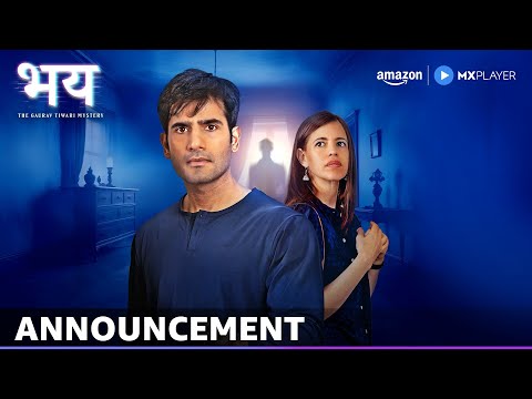 Bhay - The Gaurav Tiwari Mystery | Announcement | Kalki Koechlin, Karan Tacker | Amazon MX Player