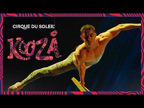 KOOZA | Official Trailer | Cirque du Soleil