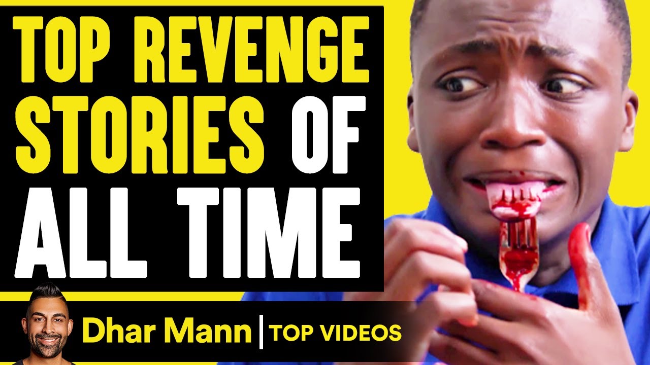 Top REVENGE STORIES Of All Time, What Happens Will Shock You | Dhar Mann