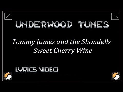 Sweet Cherry Wine - Tommy James And Shondells