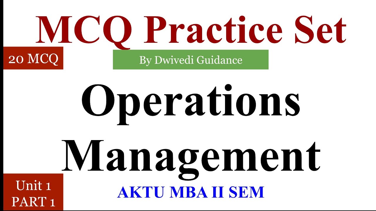 1 | Operations management mcq | operations management mcq questions and answers | aktu mba