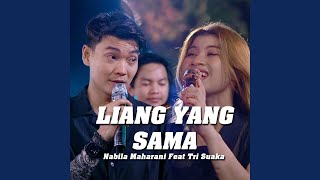 Download lagu Liang Yang Sama (feat. Tri Suaka) (Live Ngamen) mp3