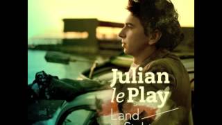 Julian le Play | Land in Sicht
