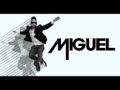 Miguel - Do you