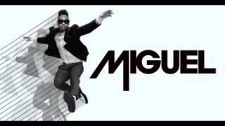 Miguel - Do you