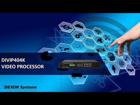DEXON Systems - DIVIP404K Product Video
