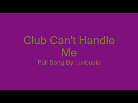Flo Rida Club Can't Handle Me Full Song