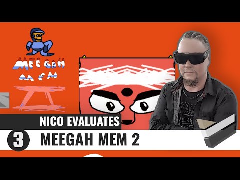 Nico Evaluates - Meegah Mem 2 (Episode 3, THE TRUTH)