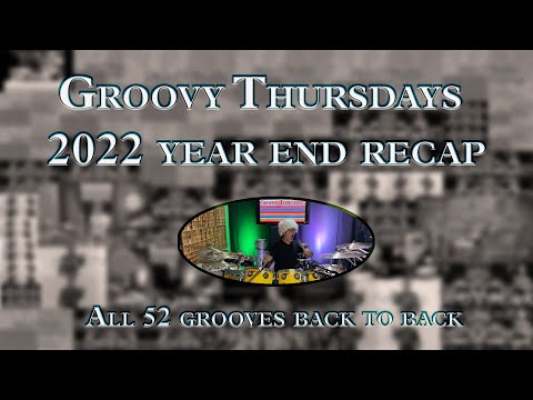 Nick D’Virgilio’s Groovy Thursdays - 2022 year end recap - all 52 grooves back to back