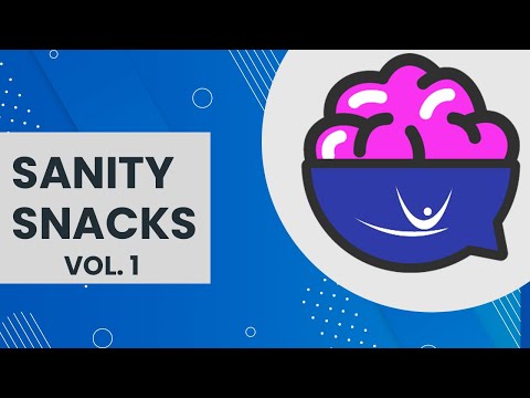 Sanity Snacks 103 Self Talk