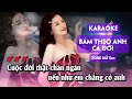 BÁM THEO ANH CẢ ĐỜI KARAOKE TONE NỮ JUNA HIỀN THANH OANH TẠ Gm