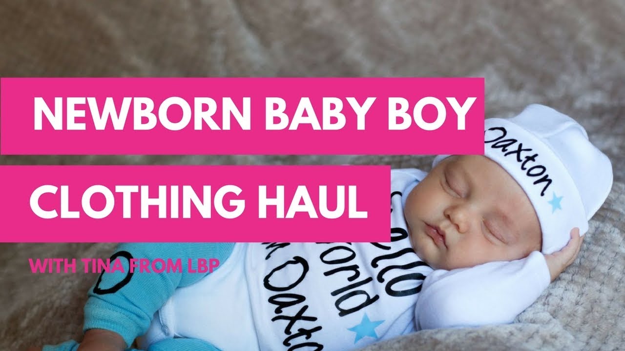 Newborn Baby Boy Clothes Haul