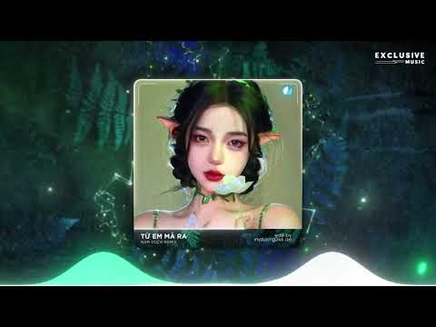 Từ Em Mà Ra - Lil ZPoet ft. Đức Anh & Nam Duck Remix | Hot TikTok 2023 - Exclusive Music