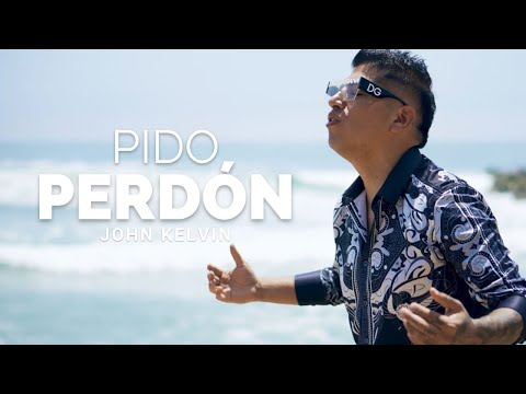 Pido Perdón - John Kelvin