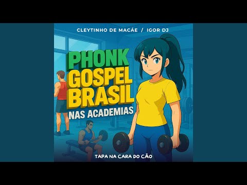 Tapa na Cara do Cão (Phonk gospel)
