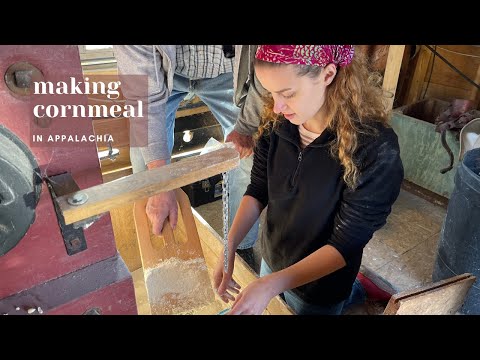 Making Cornmeal in Appalachia