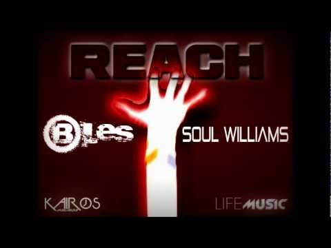**New Single** "Reach" by Kairos Music Group Artists B-Les and Soul Williams