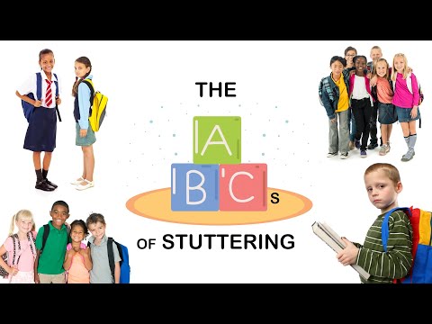 The ABCs of Stuttering