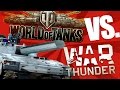 Танки в War Thunder против World of Tanks 