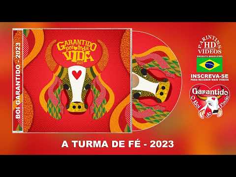 A Turma de Fé - Garantido 2023 (Parintins HD® Vídeos)