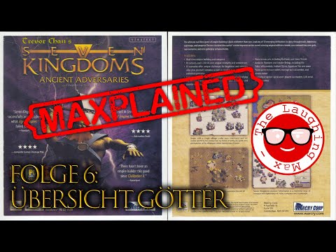 Maxplained: Seven Kingdoms - Ancient Adversaries # Folge 6: Übersicht Götter [Tutorial/Guide]